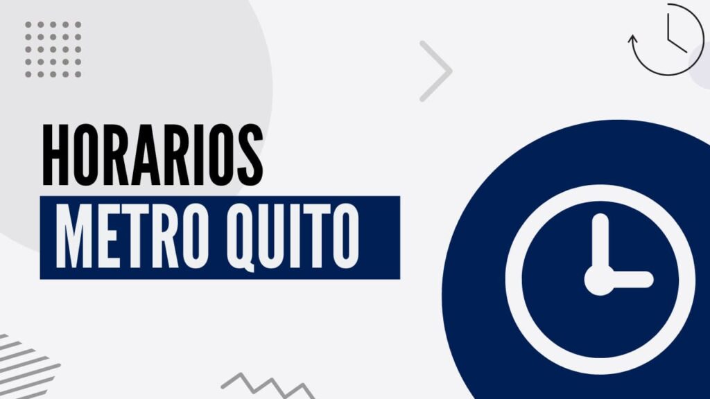 Horarios Metro Quito